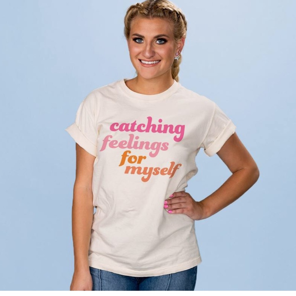 CATCHING FEELINGS FOR MYSELF SHIRT